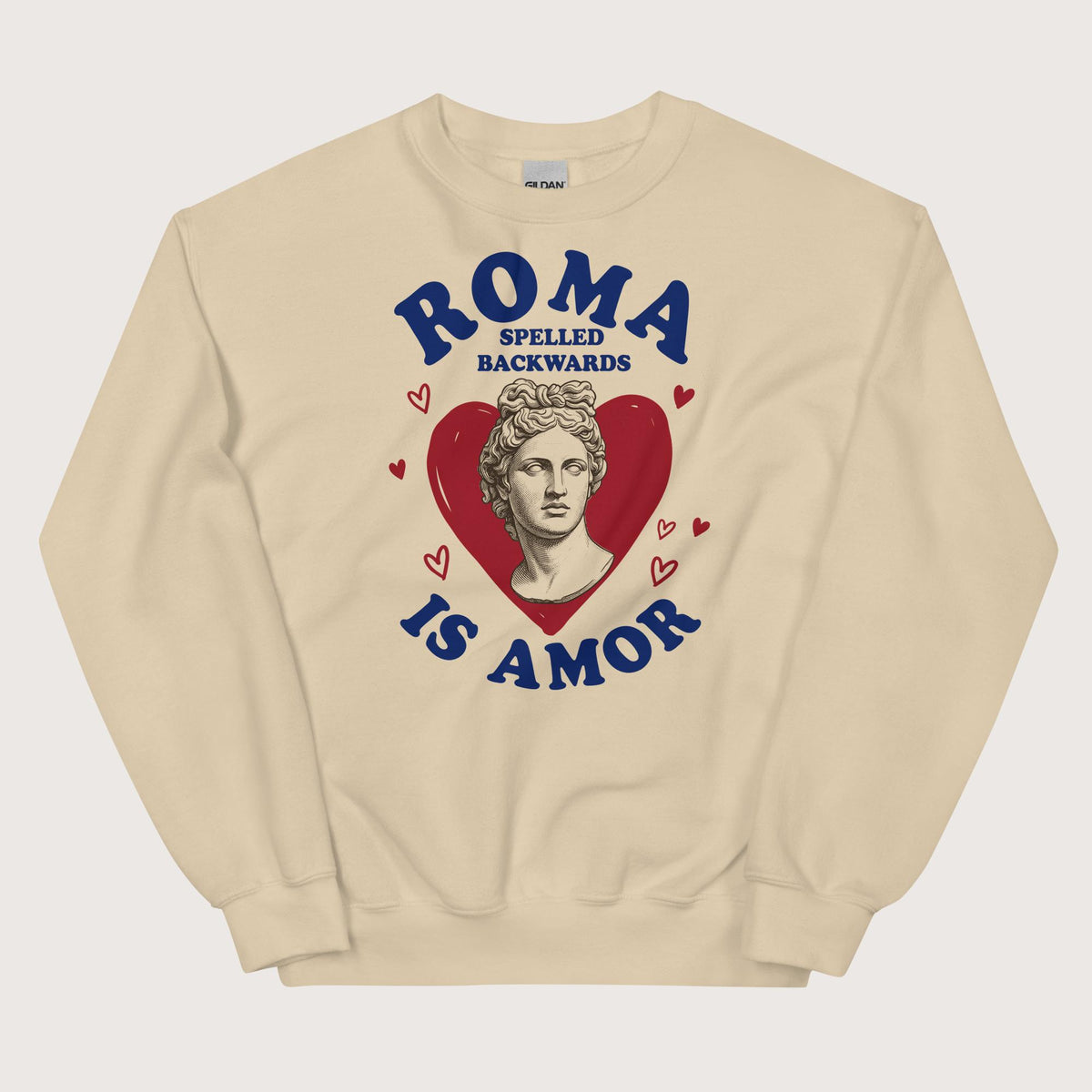 Sand Roma Spelled Backwards Is Amor Sweatshirt - history buff gift by HistoHead