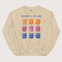 Sand History Is My Jam Sweatshirt - history buff gift by HistoHead