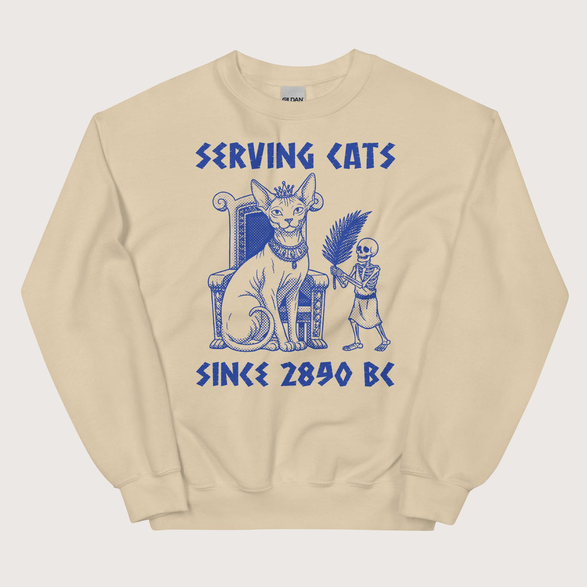Sand Serving Cats Since 2890 BC Sweatshirt - history buff gift by HistoHead