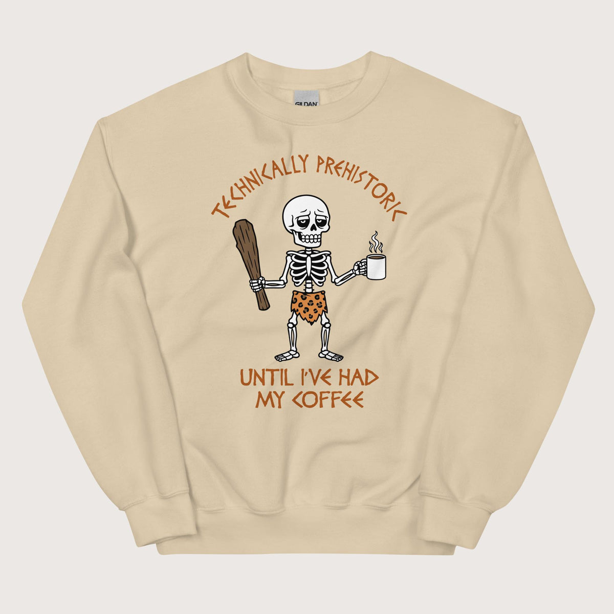 Sand Until I've Had My Coffee Sweatshirt - history buff gift by HistoHead