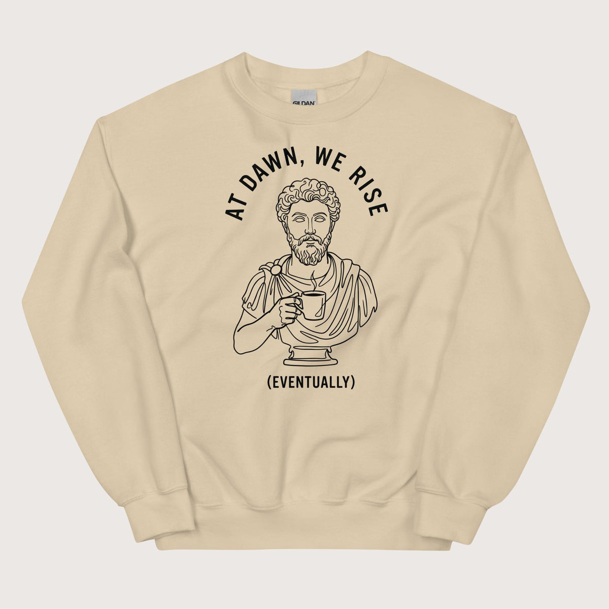 Sand At Dawn We Rise Sweatshirt - history buff gift by HistoHead