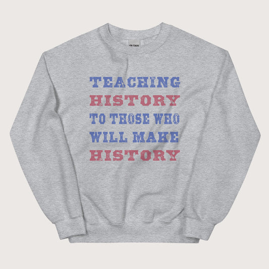 Sport Grey Teaching History Sweatshirt - history buff gift by HistoHead