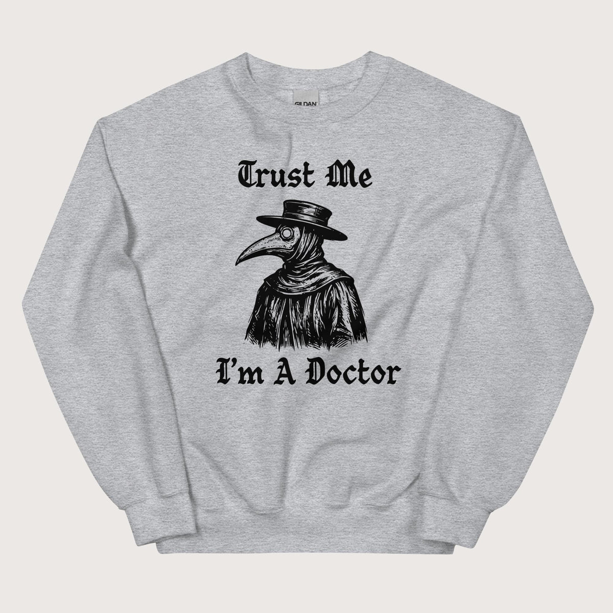 Sport Grey Trust Me I'm A Doctor Sweatshirt - history buff gift by HistoHead