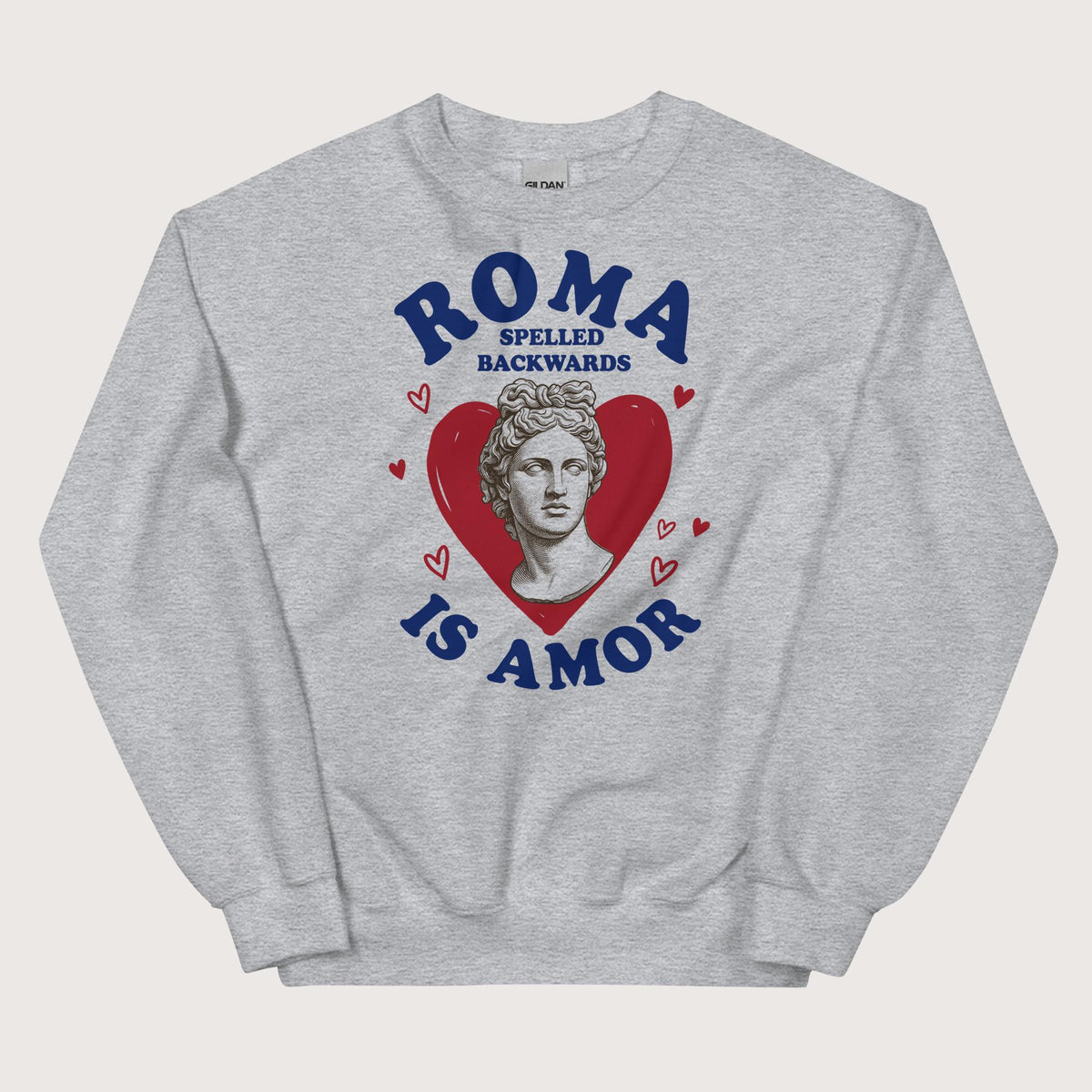 Sport Grey Roma Spelled Backwards Is Amor Sweatshirt - history buff gift by HistoHead