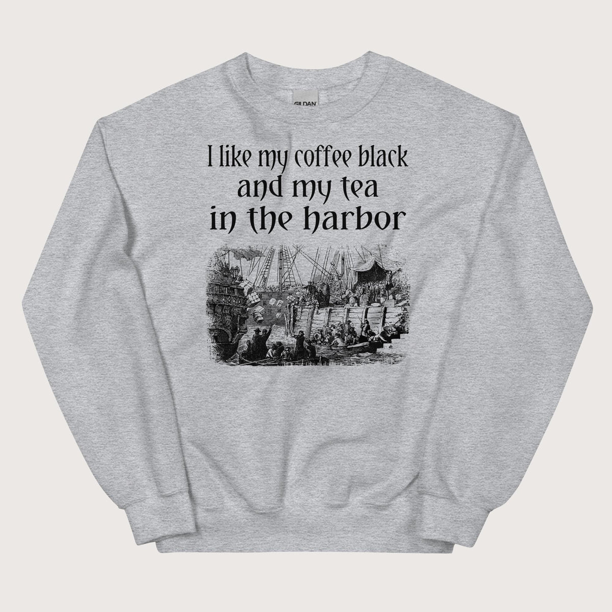 Sport Grey Coffee Black Tea in the Harbor Sweatshirt - history buff gift by HistoHead