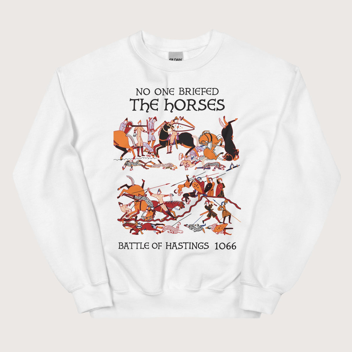 White Bayeux Tapestry No One Briefed the Horses Sweatshirt - history buff gift by HistoHead