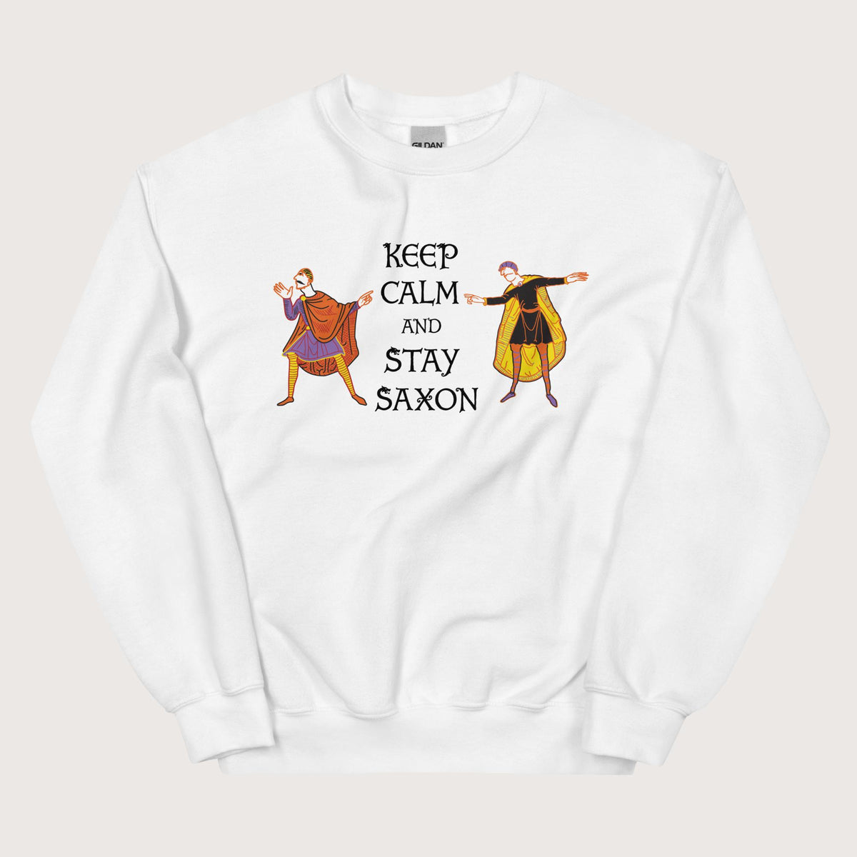 White Harold Godwinson Keep Calm and Stay Saxon Sweatshirt - history buff gift by HistoHead