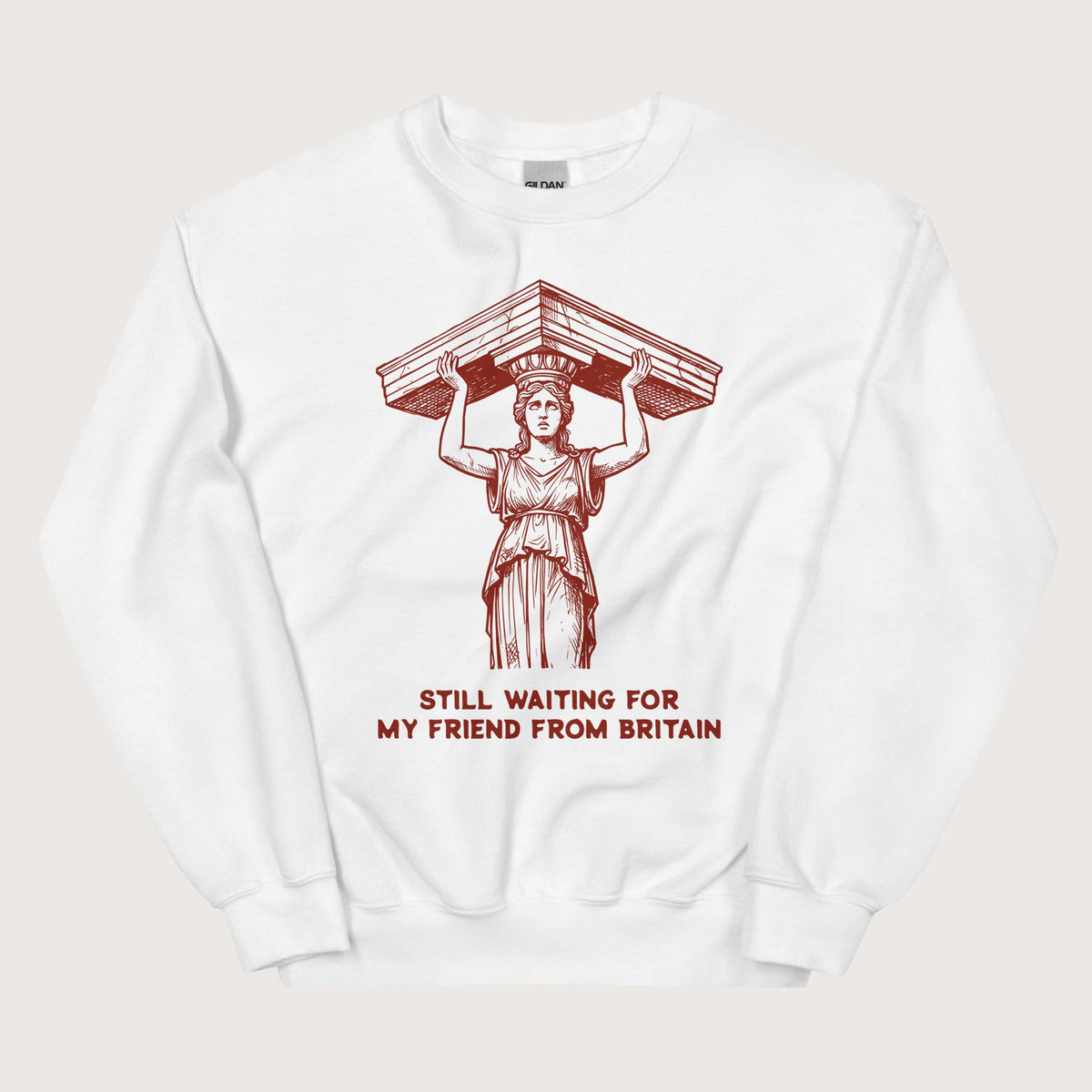 White Caryatid Waiting for Her Friend Sweatshirt - history buff gift by HistoHead