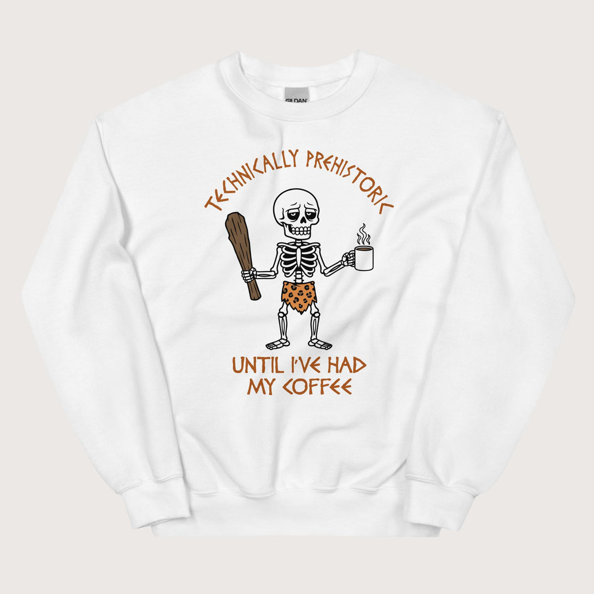White Until I've Had My Coffee Sweatshirt - history buff gift by HistoHead