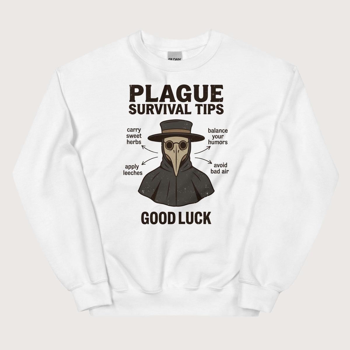 White Plague Survival Tips Sweatshirt - history buff gift by HistoHead