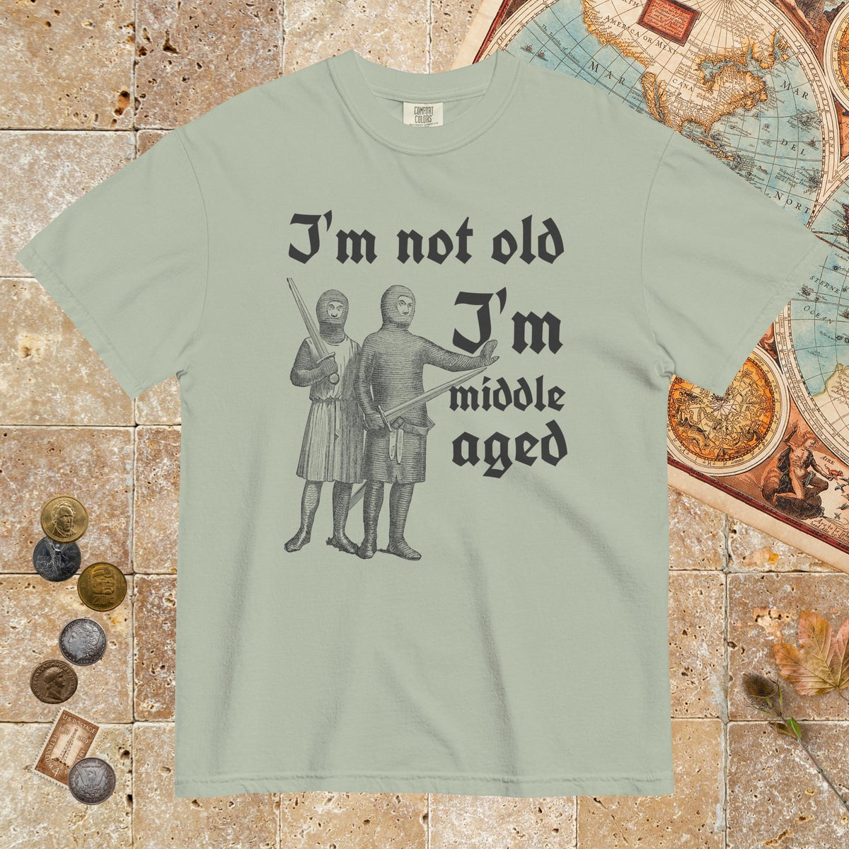 Bay I'm Not Old I'm Middle Aged - Premium Tee - history buff gift by HistoHead