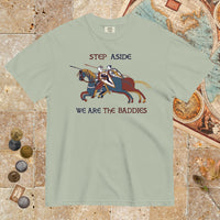 Bay Bayeux Tapestry Step Aside We Are the Baddies - Premium Tee - history buff gift by HistoHead