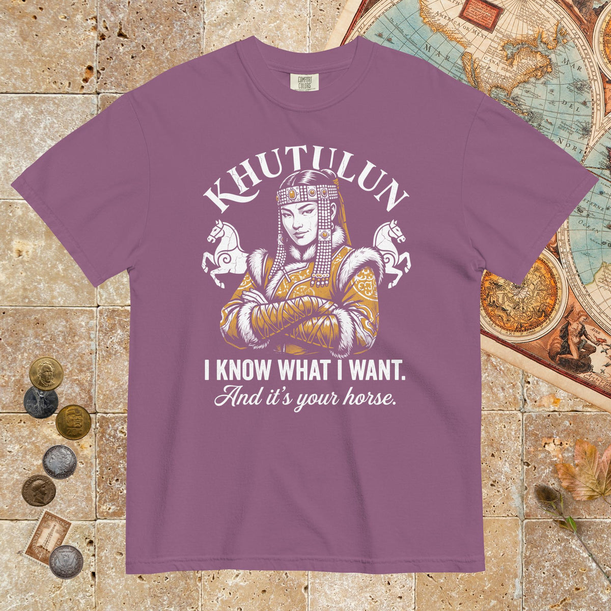 Berry Khutulun I Know What I Want And It's Your Horse - Premium Tee - history buff gift by HistoHead