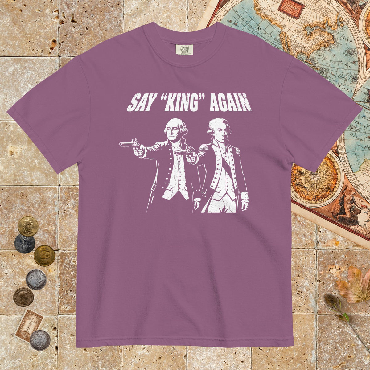 Berry Washington Lafayette Say King Again - Premium Tee - history buff gift by HistoHead