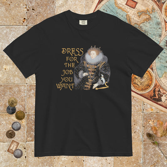 Black Elizabeth I Dress For The Job You Want 2 - Premium Tee - history buff gift by HistoHead