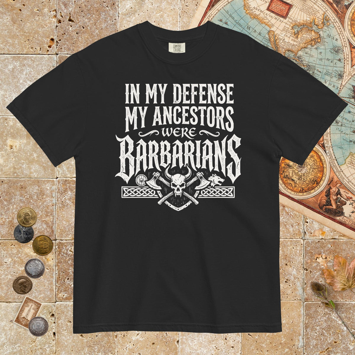 Black In My Defense My Ancestors Were Barbarians - Premium Tee - history buff gift by HistoHead