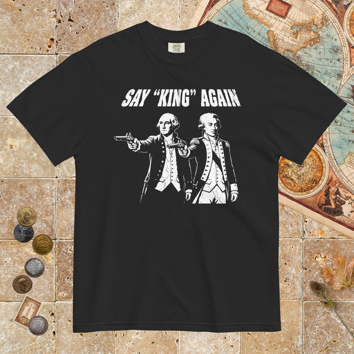 Black Washington Lafayette Say King Again - Premium Tee - history buff gift by HistoHead