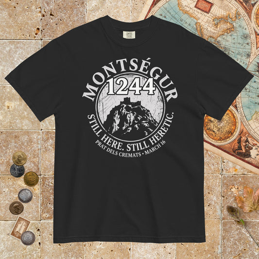 Black Montségur 1244 Still Here Still Heretic - Premium Tee - history buff gift by HistoHead
