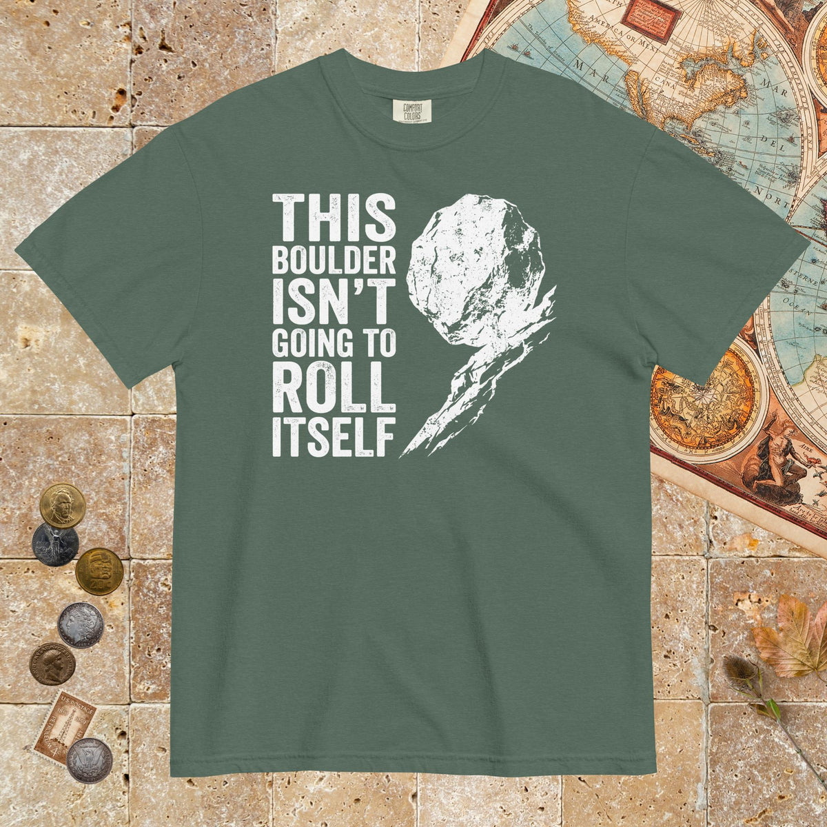 Blue Spruce Sisyphus This Boulder Isn't Going to Roll Itself - Premium Tee - history buff gift by HistoHead