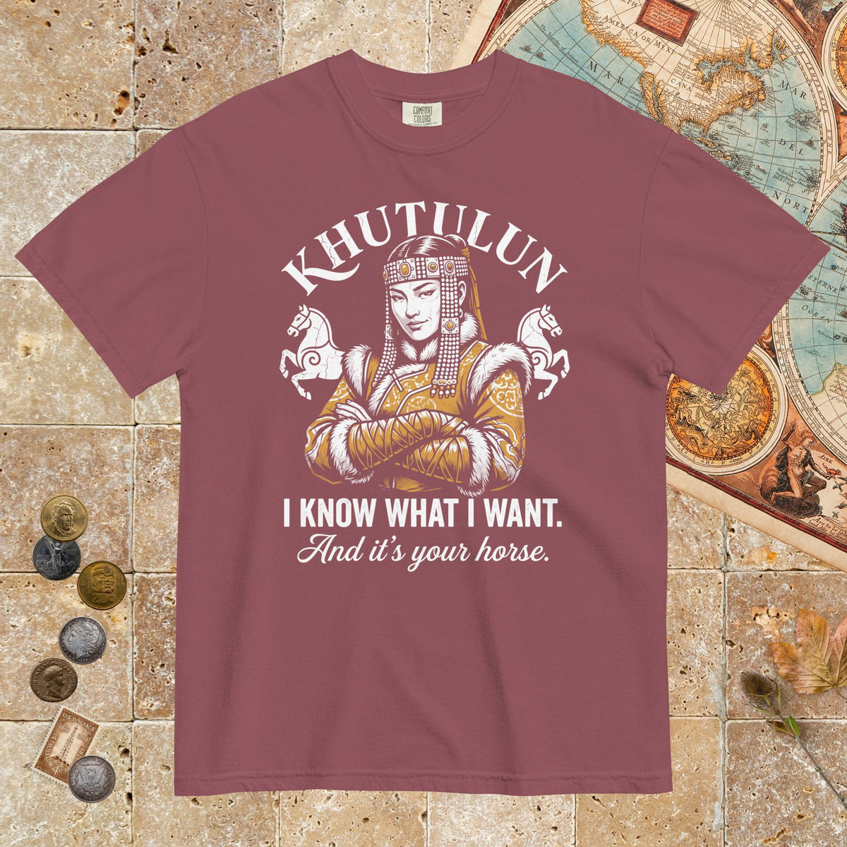 Brick Khutulun I Know What I Want And It's Your Horse - Premium Tee - history buff gift by HistoHead