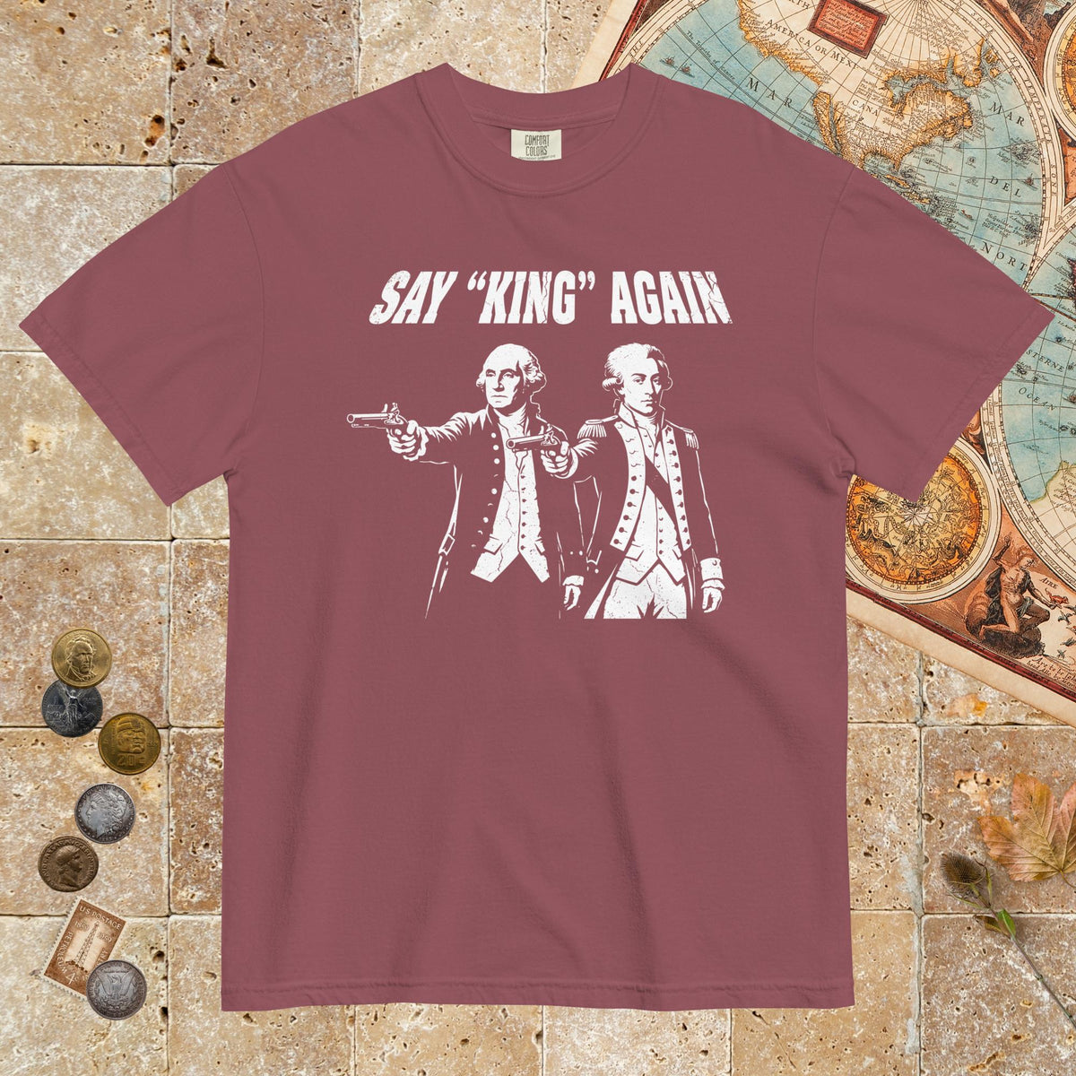 Brick Washington Lafayette Say King Again - Premium Tee - history buff gift by HistoHead