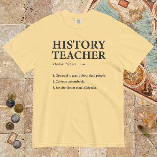 Butter History Teacher Definition - Premium Tee - history buff gift by HistoHead