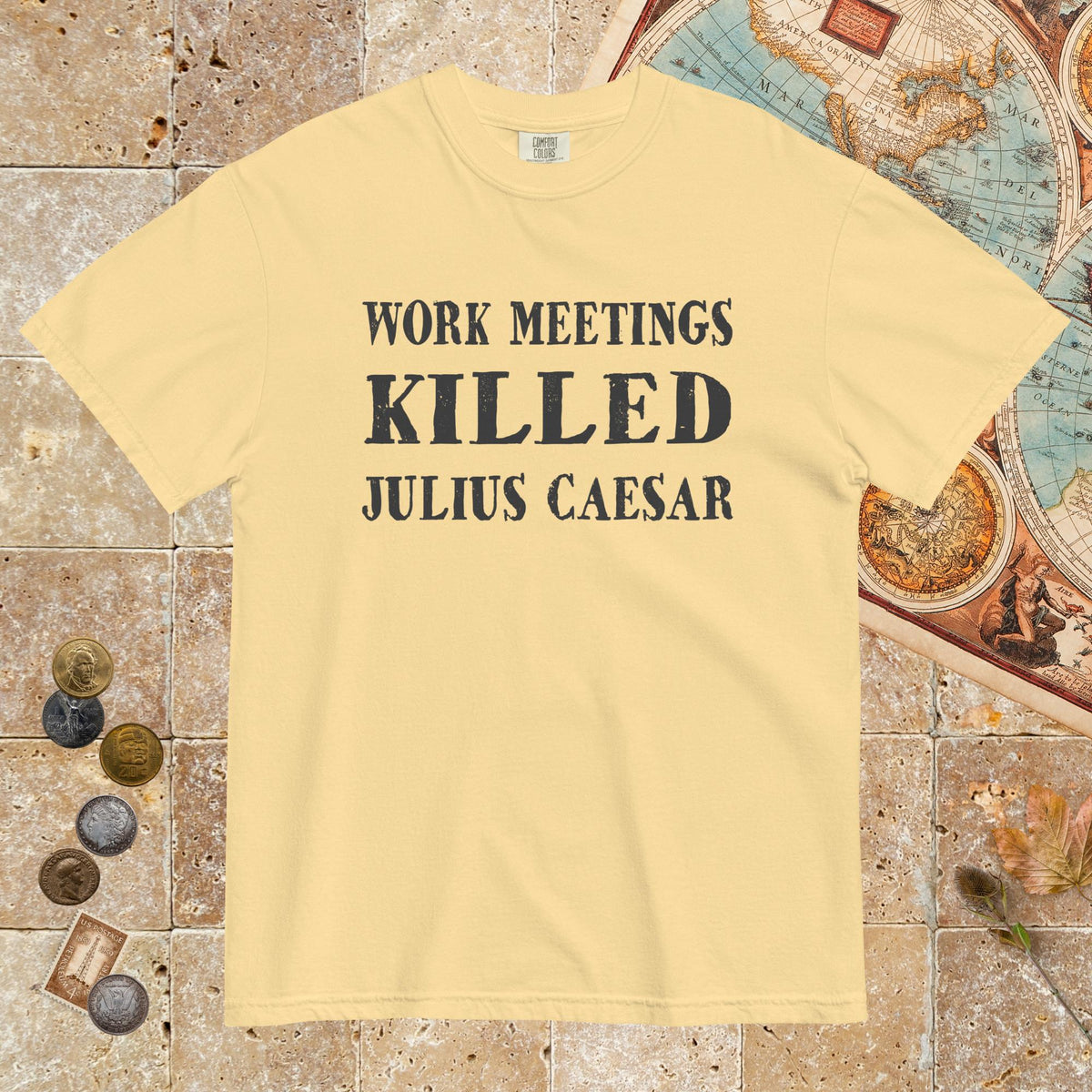 Butter Work Meetings Killed Julius Caesar - Premium Tee - history buff gift by HistoHead