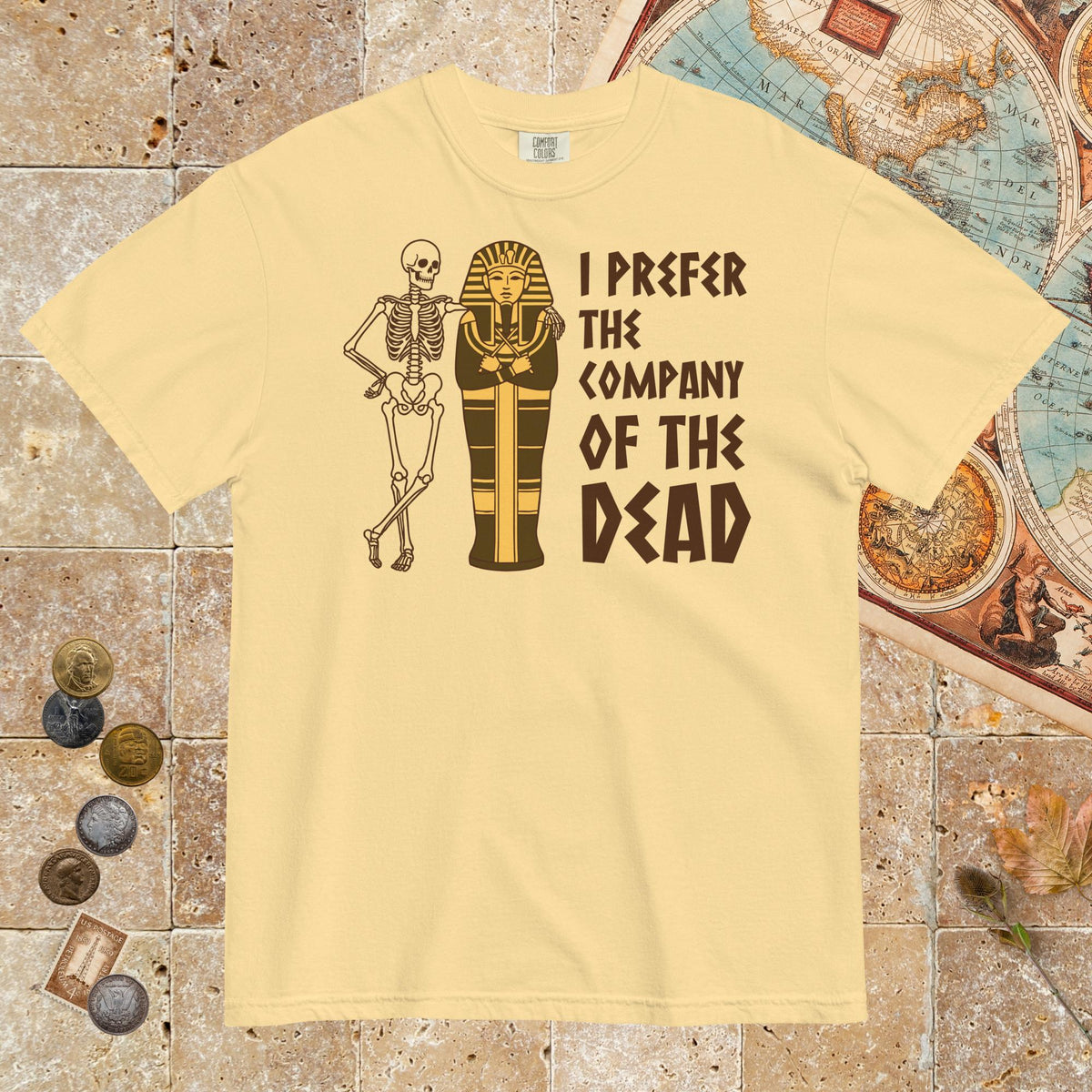 Butter I Prefer the Company of the Dead - Premium Tee - history buff gift by HistoHead