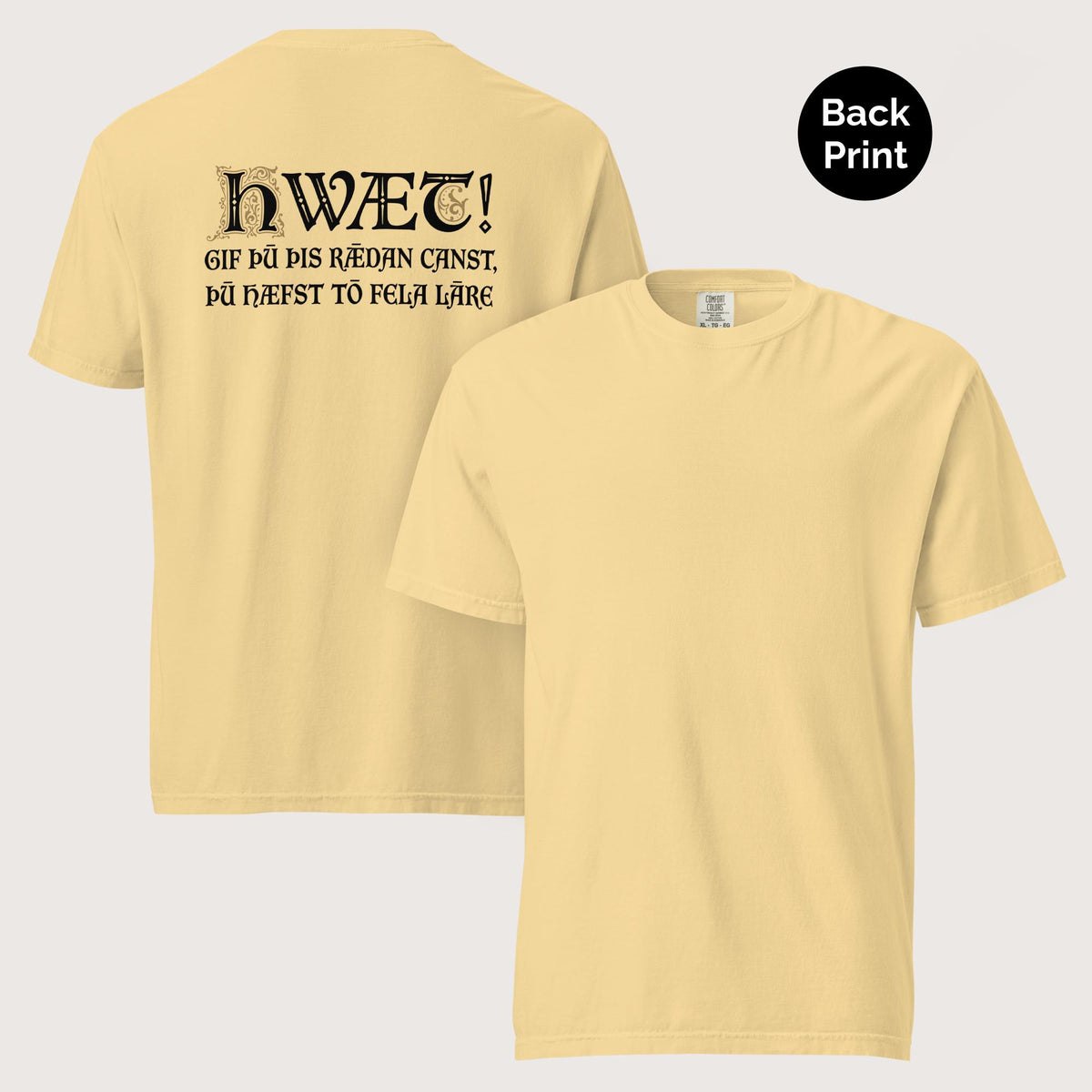 Butter If You Can Read This You Have Too Much Education in Old English - Premium Tee - Back Print - history buff gift by HistoHead
