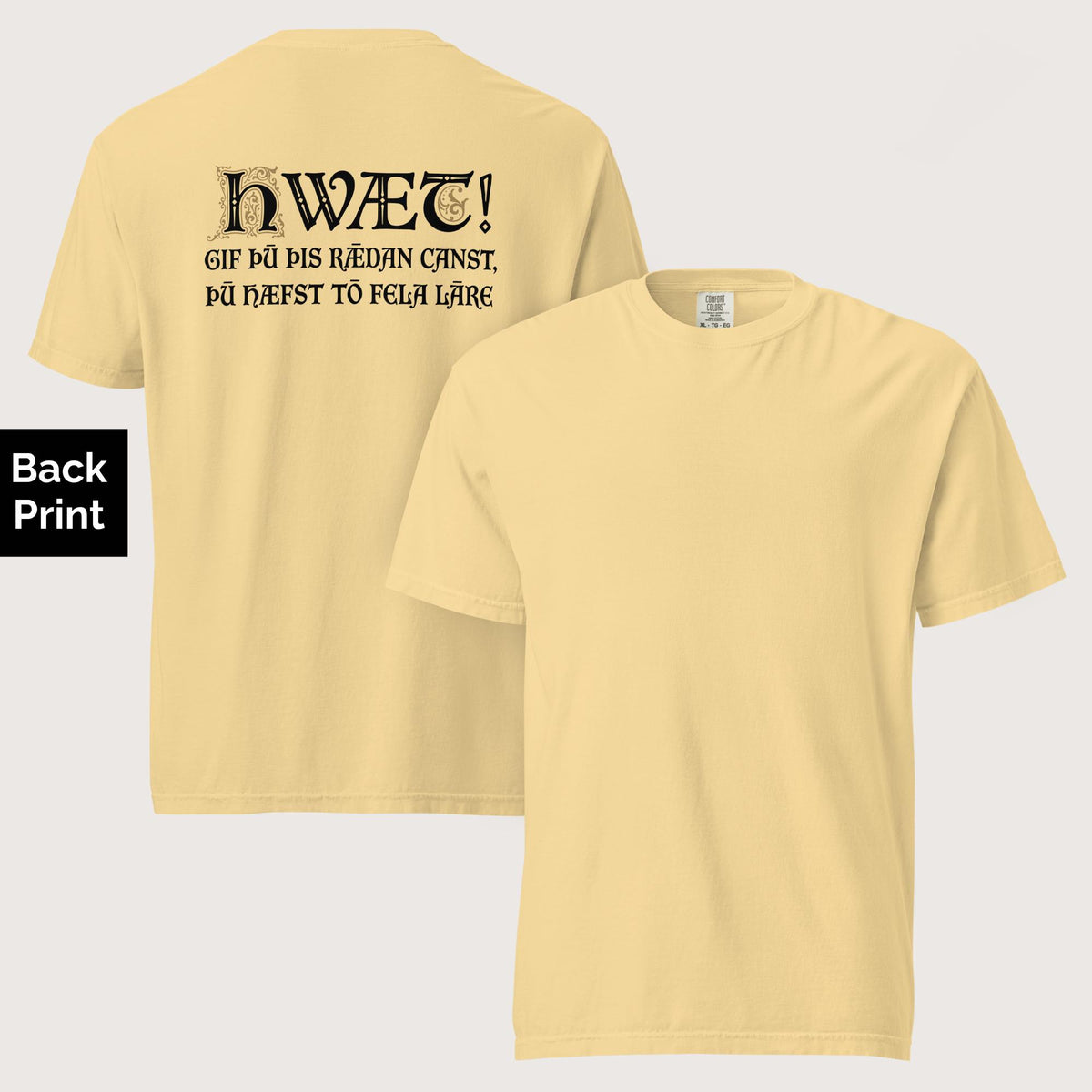 Butter If You Can Read This You Have Too Much Education in Old English - Premium Tee - Back Print - history buff gift by HistoHead