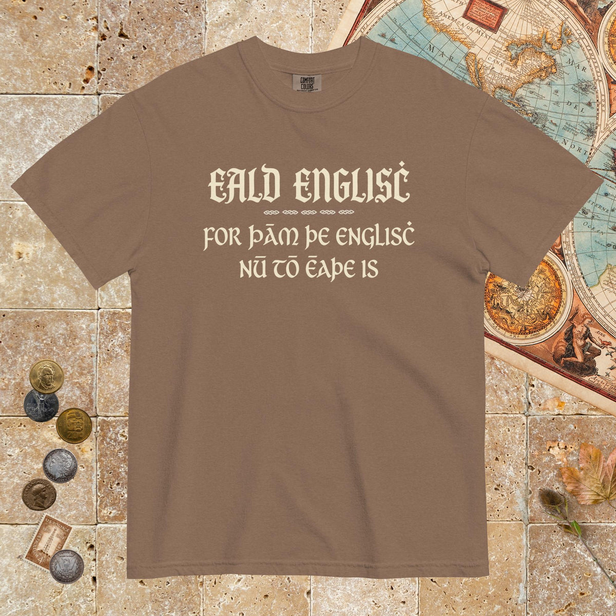 Espresso Old English Because English Is Too Easy Now - Premium Tee - history buff gift by HistoHead