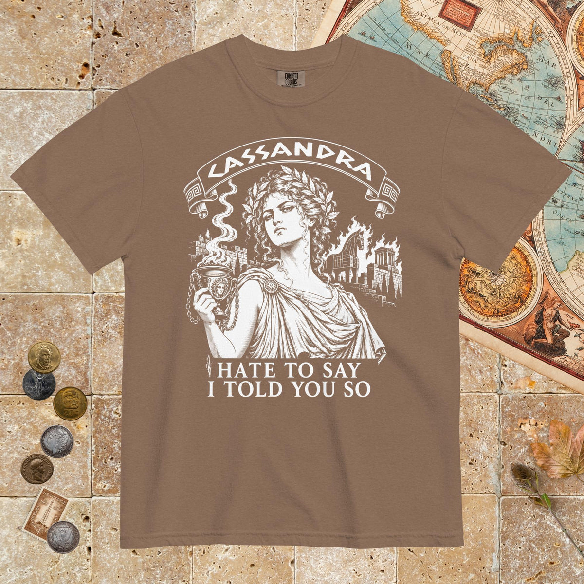 Espresso Cassandra Hate to Say I Told You So - Premium Tee - history buff gift by HistoHead