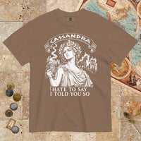 Espresso Cassandra Hate to Say I Told You So - Premium Tee - history buff gift by HistoHead