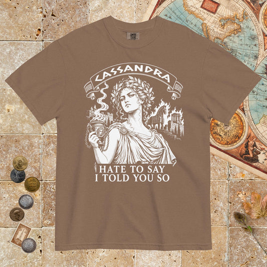 Espresso Cassandra Hate to Say I Told You So - Premium Tee - history buff gift by HistoHead