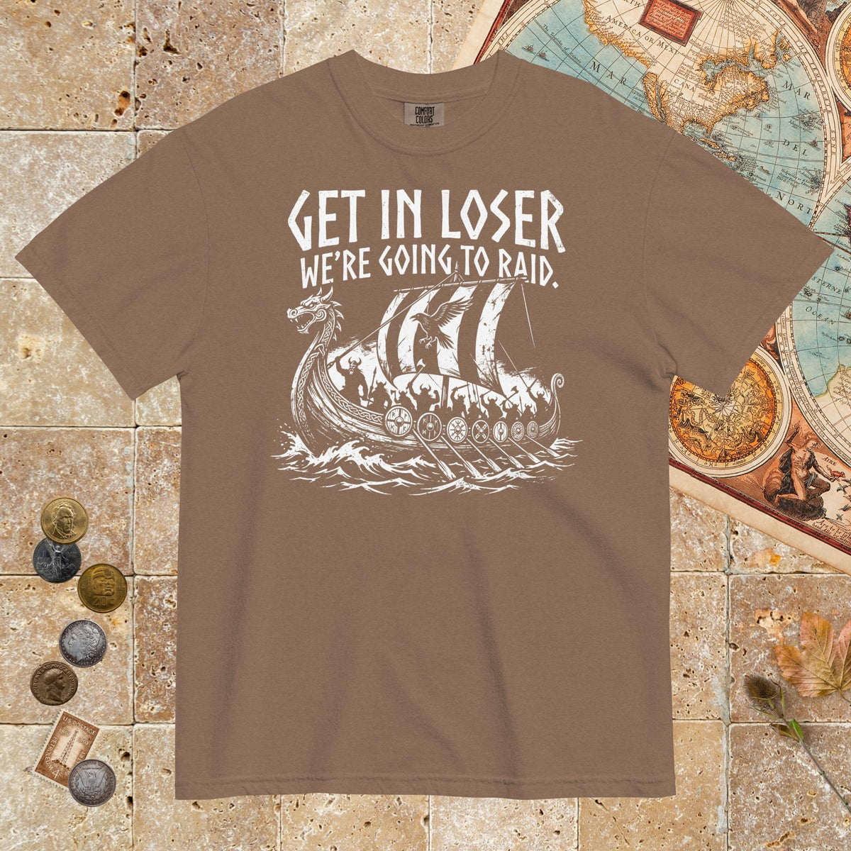 Espresso Get in Loser We're Going to Raid - Premium Tee - history buff gift by HistoHead
