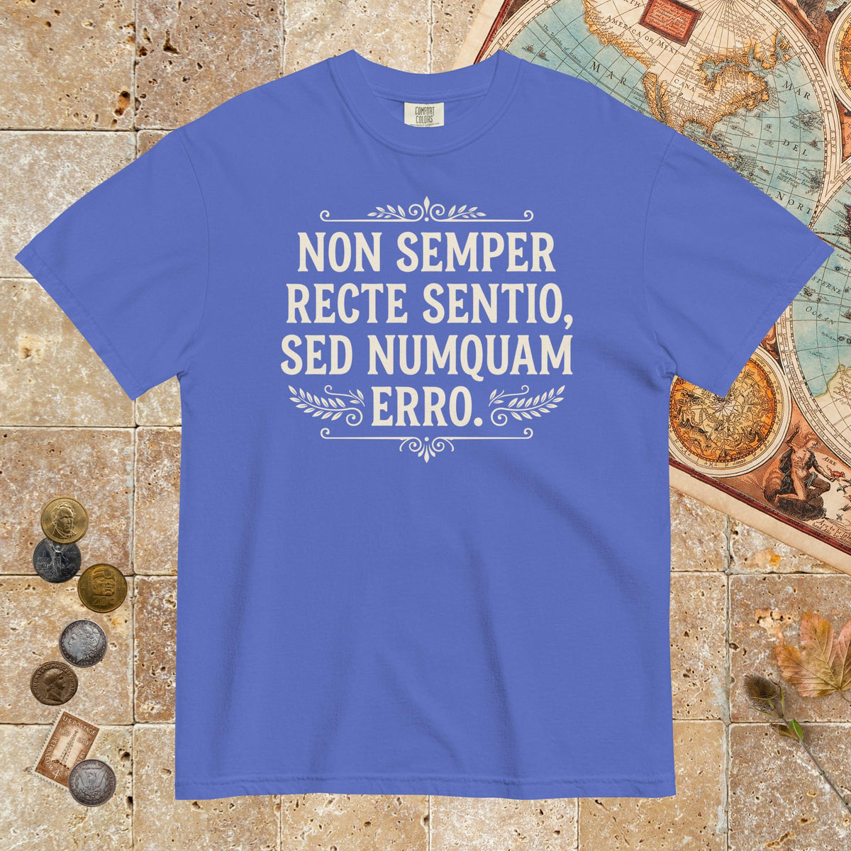 Flo Blue I'm Not Always Right But Never Wrong Latin - Premium Tee - history buff gift by HistoHead
