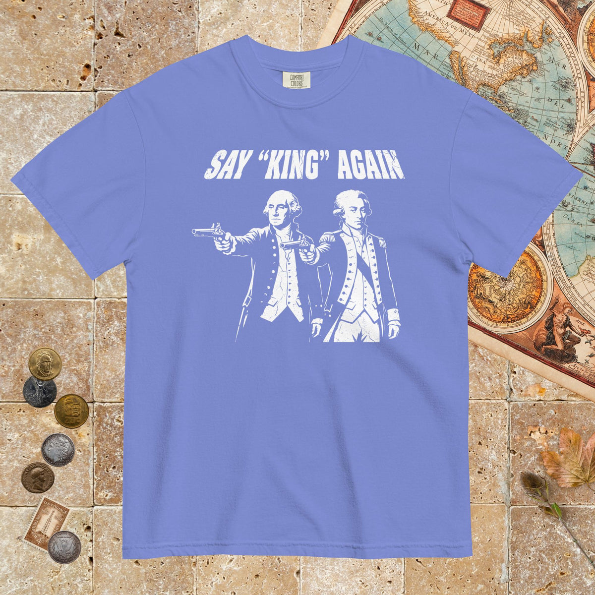 Flo Blue Washington Lafayette Say King Again - Premium Tee - history buff gift by HistoHead