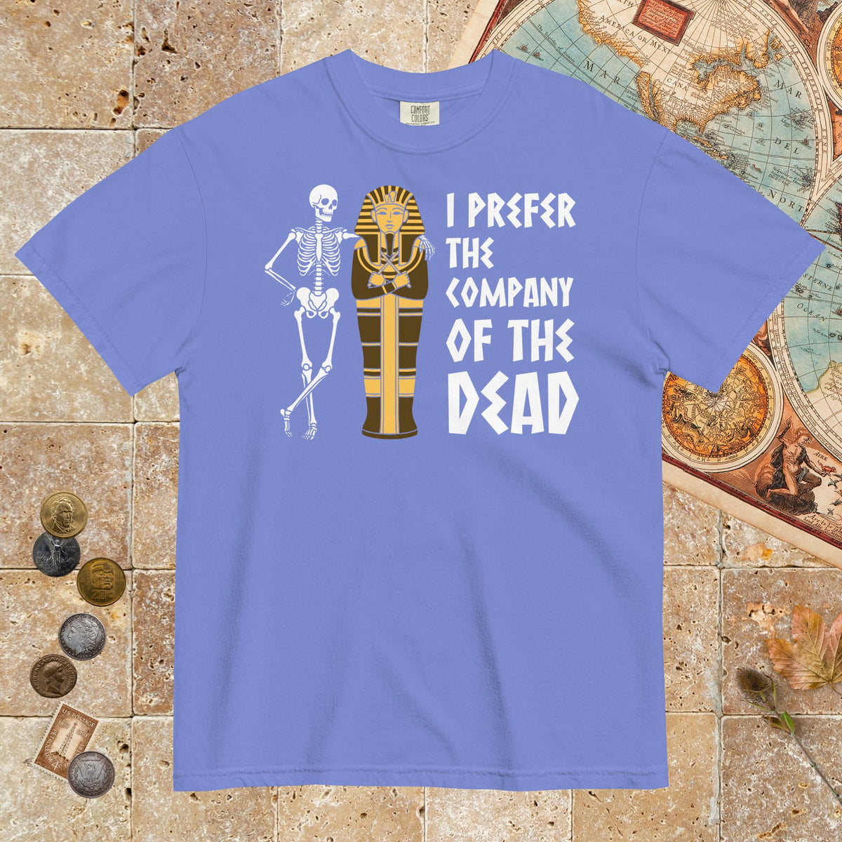 Flo Blue I Prefer the Company of the Dead - Premium Tee - history buff gift by HistoHead