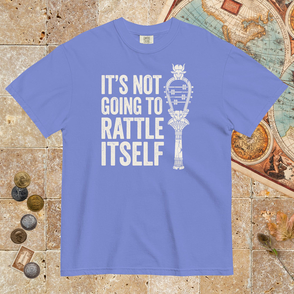 Flo Blue Sistrum It's Not Going to Rattle Itself - Premium Tee - history buff gift by HistoHead