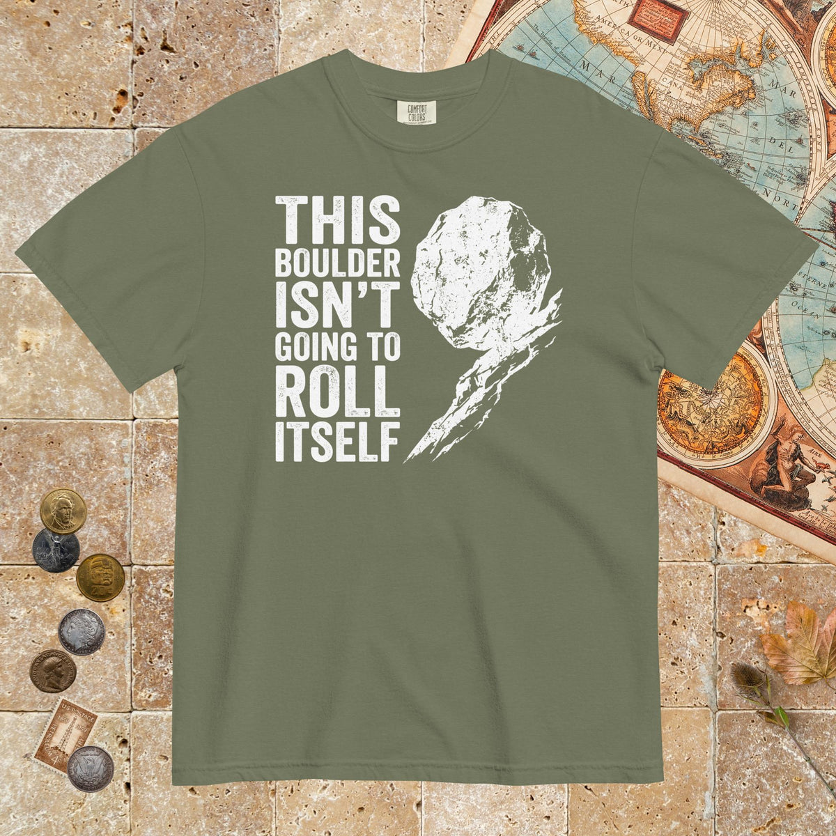 Moss Sisyphus This Boulder Isn't Going to Roll Itself - Premium Tee - history buff gift by HistoHead