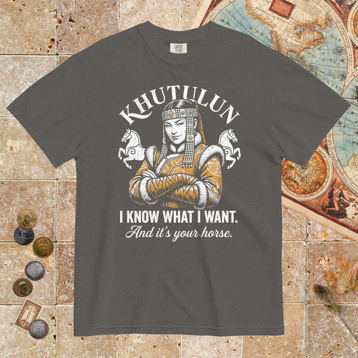 Pepper Khutulun I Know What I Want And It's Your Horse - Premium Tee - history buff gift by HistoHead