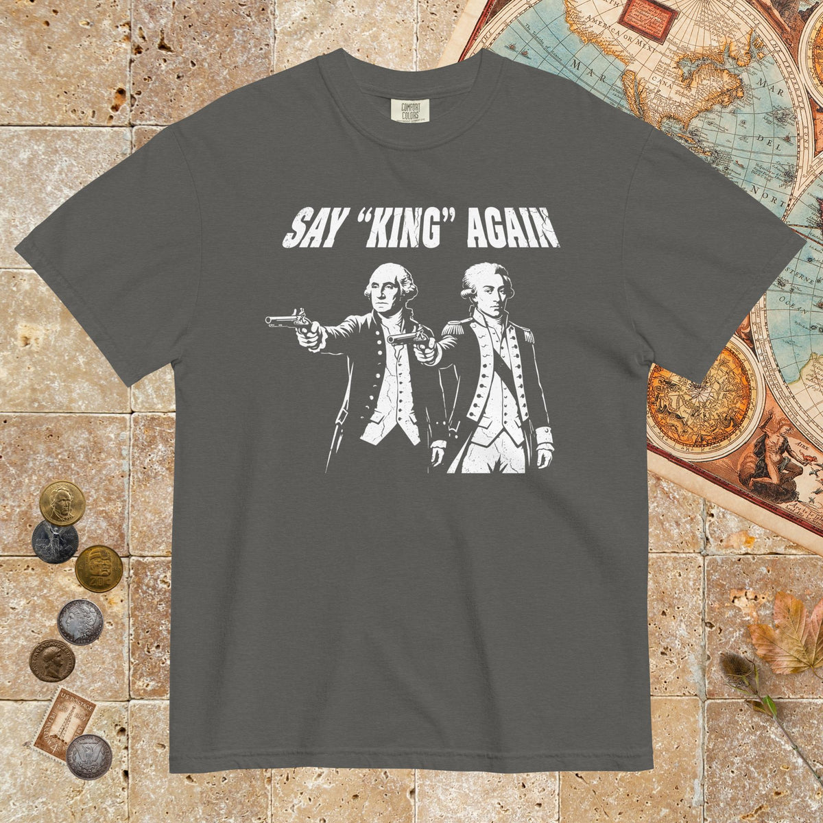Pepper Washington Lafayette Say King Again - Premium Tee - history buff gift by HistoHead