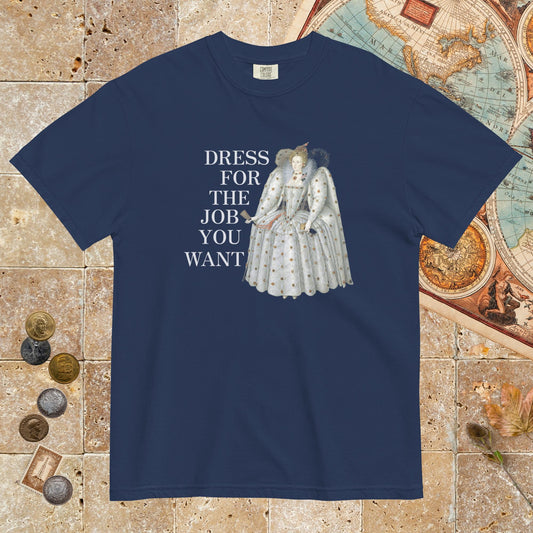 True Navy Elizabeth I Dress For The Job You Want - Premium Tee - history buff gift by HistoHead