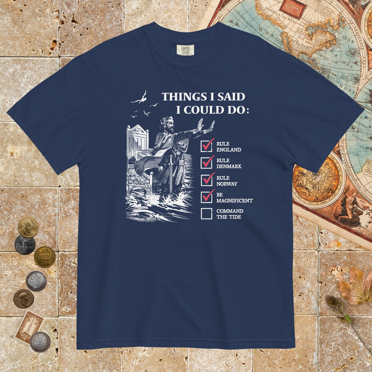 True Navy Cnut the Great Commanding the Tide - Premium Tee - history buff gift by HistoHead