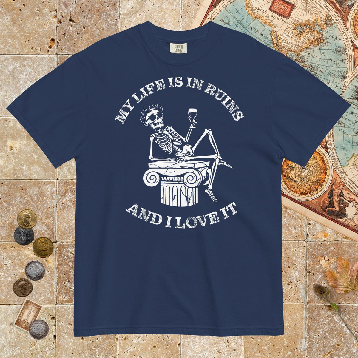 True Navy My Life is in Ruins - Premium Tee - history buff gift by HistoHead