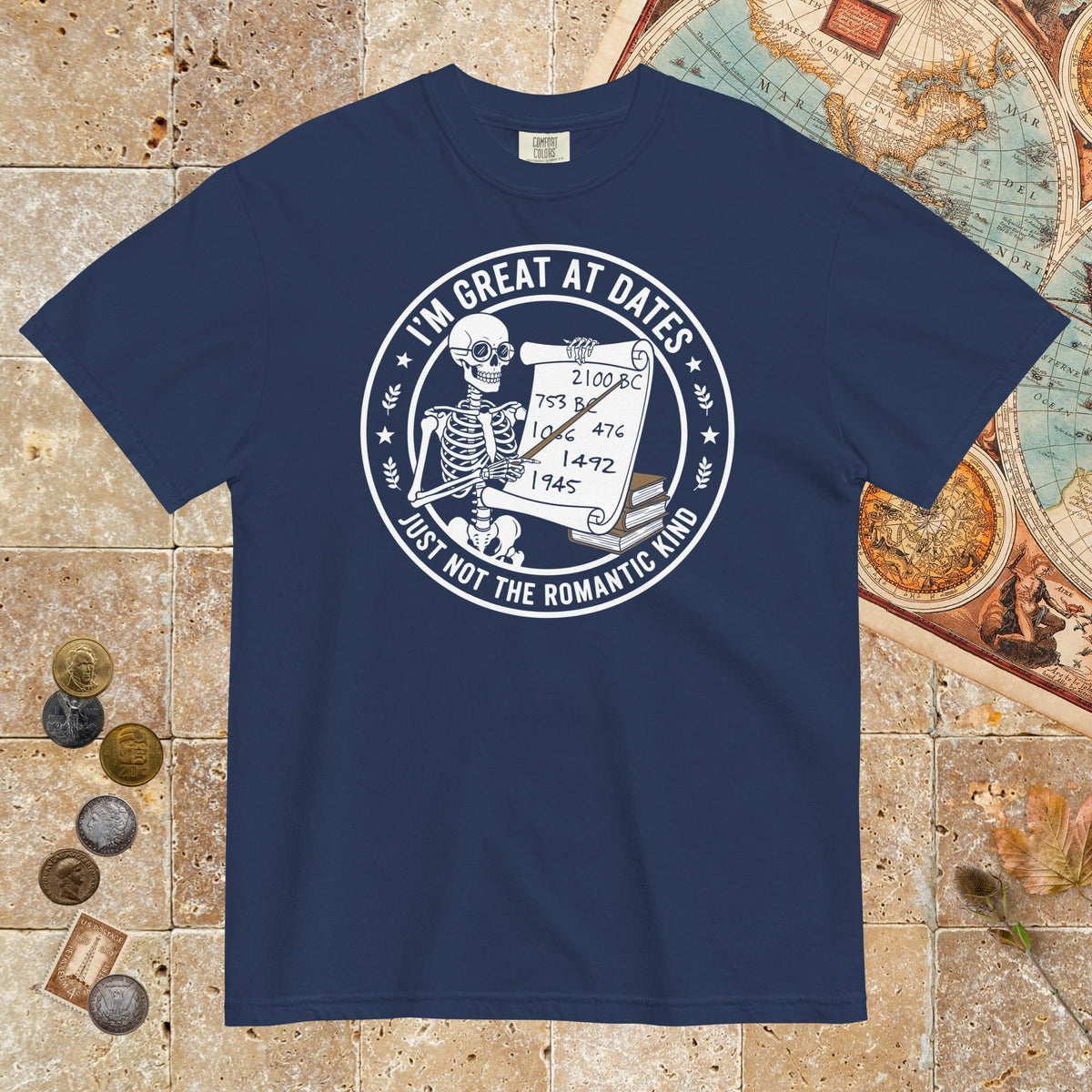 True Navy Great At Dates - Premium Tee - history buff gift by HistoHead
