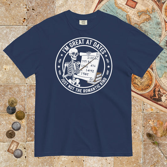 True Navy Great At Dates - Premium Tee - history buff gift by HistoHead
