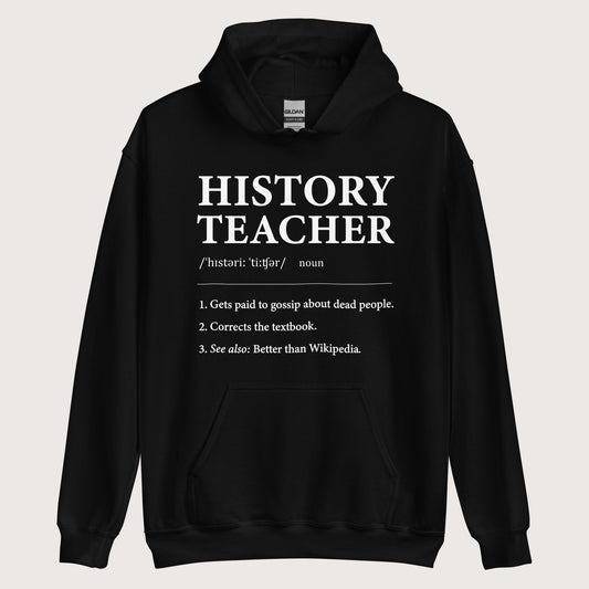 Black History Teacher Definition Hoodie - history buff gift by HistoHead