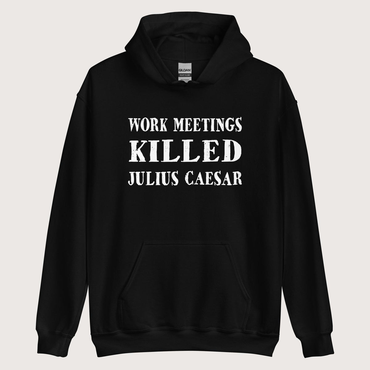 Black Work Meetings Killed Julius Caesar Hoodie - history buff gift by HistoHead