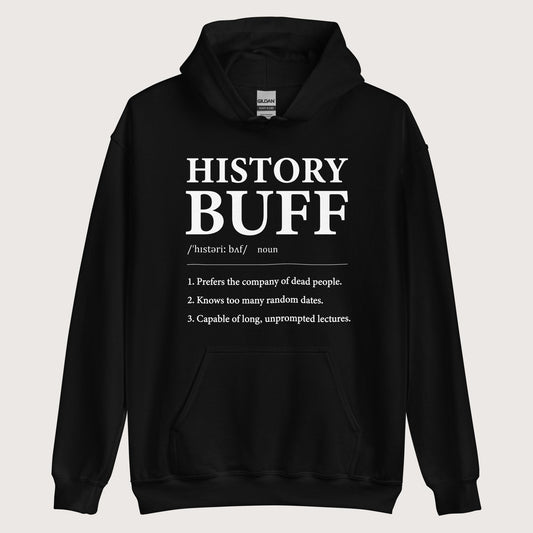 Black History Buff Definition Hoodie - history buff gift by HistoHead